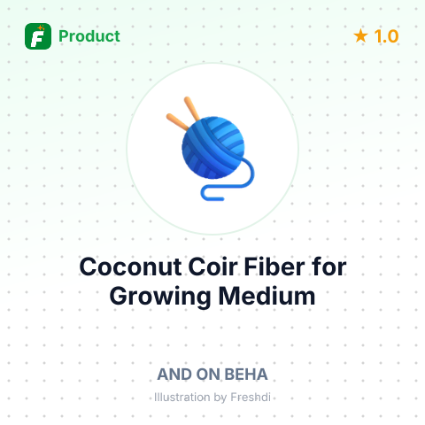 Coconut Coir Fiber for Growing Medium – summary card, no photo uploaded yet