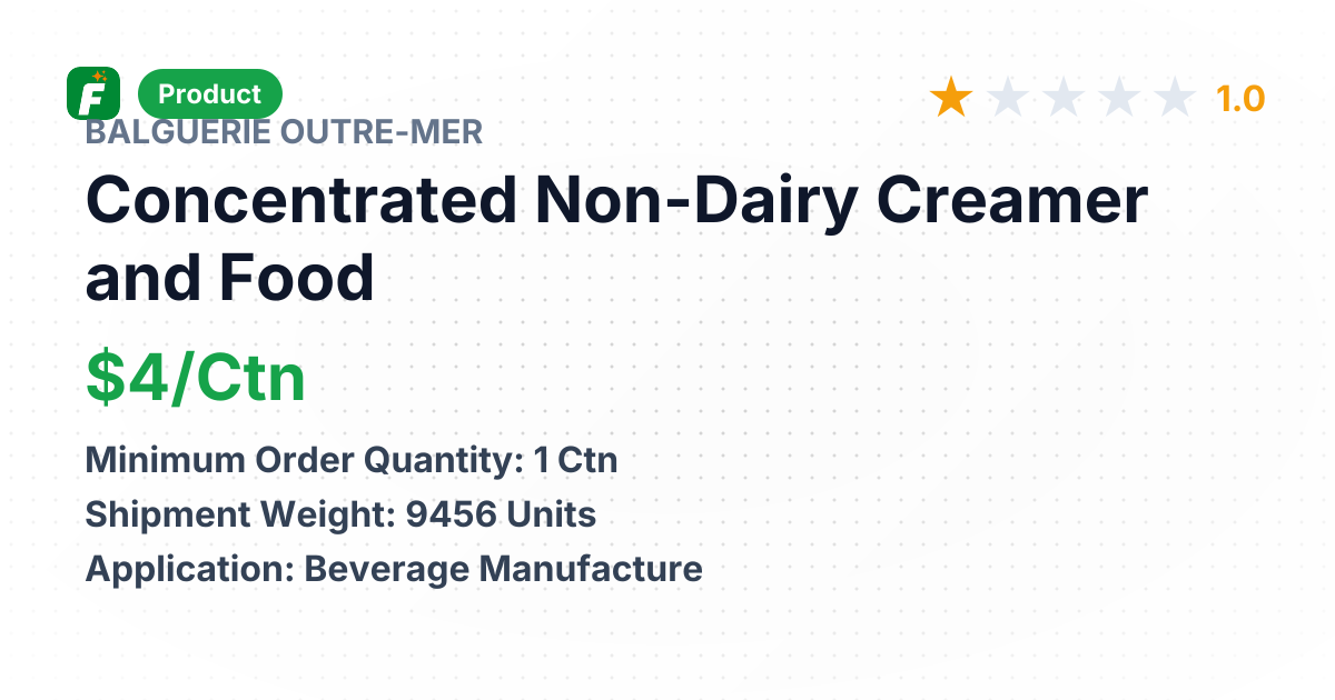 Concentrated Non-Dairy Creamer and Food Preparations – product summary card, no photo uploaded yet