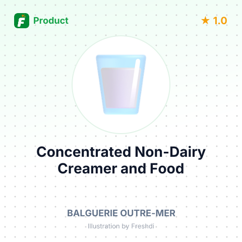 Concentrated Non-Dairy Creamer and Food Preparations – summary card, no photo uploaded yet