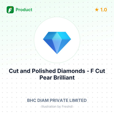 Cut and Polished Diamonds - F Cut Pear Brilliant – summary card, no photo uploaded yet