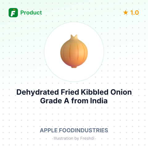 Dehydrated Fried Kibbled Onion Grade A – summary card, no photo uploaded yet