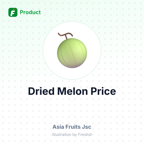 Dried Melon – summary card, no photo uploaded yet
