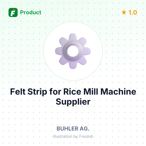 Felt Strip for Rice Mill Machine – summary card, no photo uploaded yet