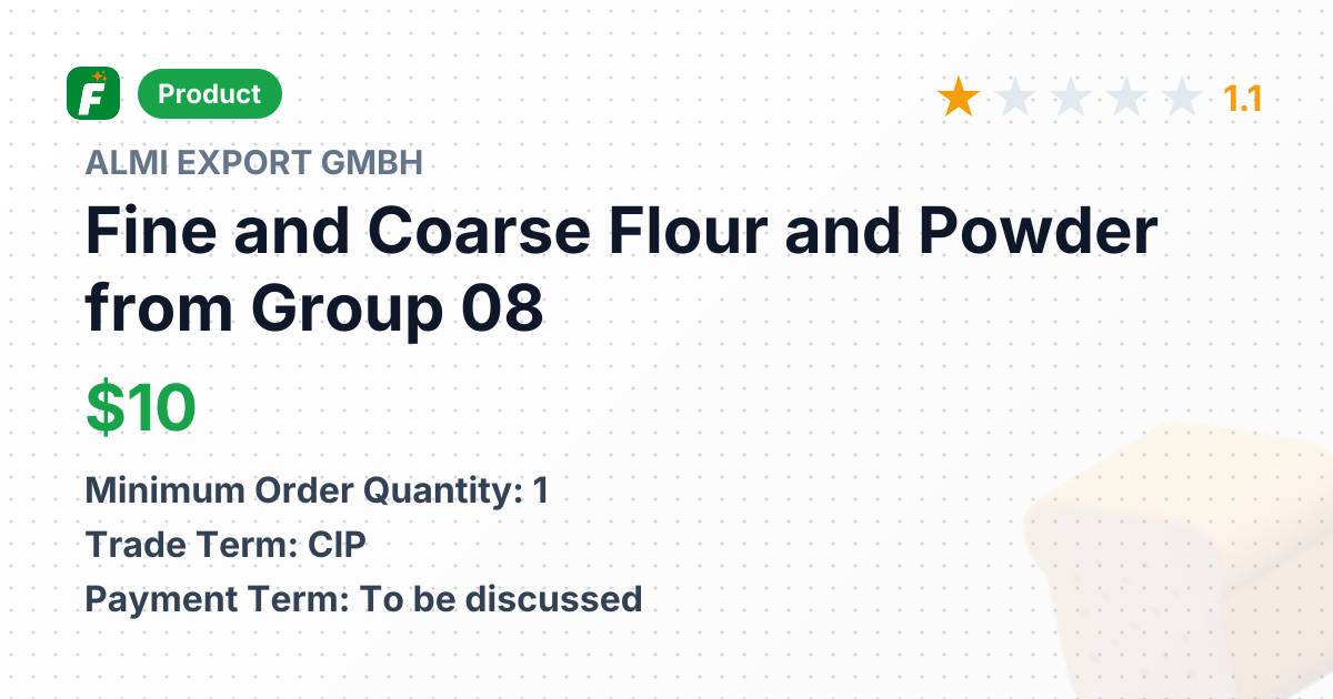 Fine and Coarse Flour and Powder from Group 08 – product summary card, no photo uploaded yet