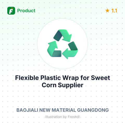 Flexible Plastic Wrap for Sweet Corn – summary card, no photo uploaded yet