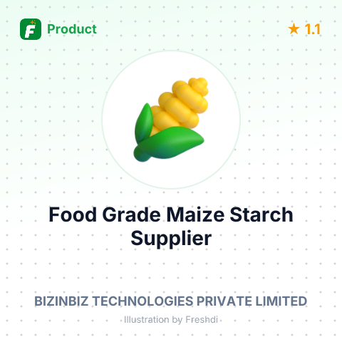 Food Grade Maize Starch – summary card, no photo uploaded yet