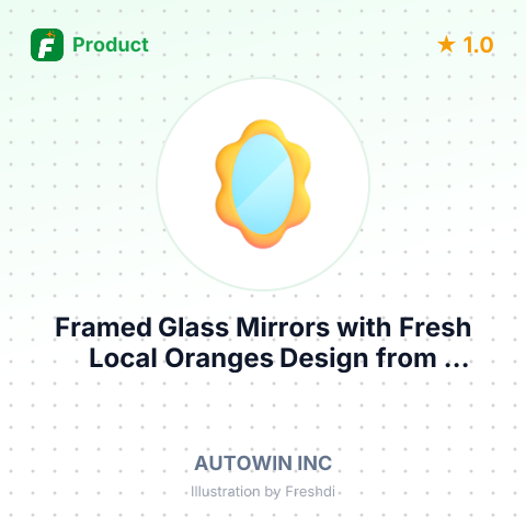 Framed Glass Mirrors with Fresh Local Oranges Design – summary card, no photo uploaded yet