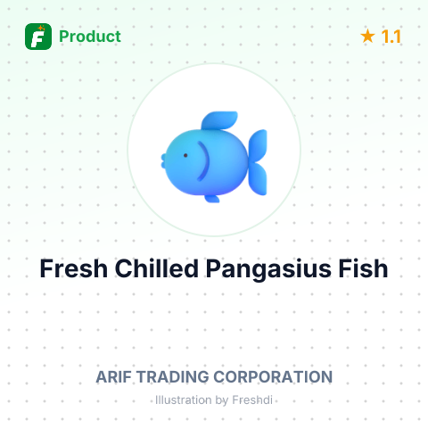 Fresh Chilled Pangasius Fish – summary card, no photo uploaded yet