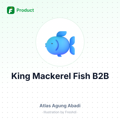 Fresh King Mackerel Fish – summary card, no photo uploaded yet
