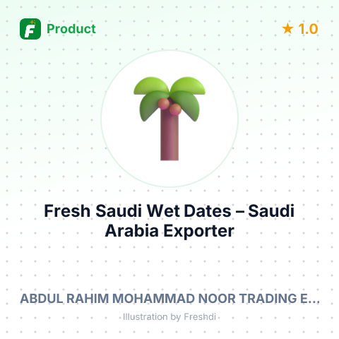 Fresh Saudi Wet Dates – summary card, no photo uploaded yet