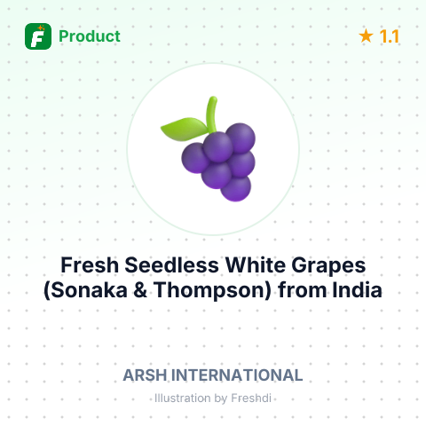 Fresh Seedless White Grapes (Sonaka & Thompson) – summary card, no photo uploaded yet