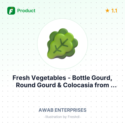 Fresh Vegetables - Bottle Gourd, Round Gourd & Colocasia – summary card, no photo uploaded yet
