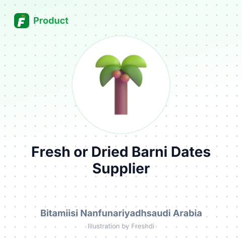 Fresh or Dried Barni Dates – summary card, no photo uploaded yet