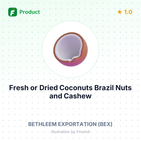 Fresh or Dried Coconuts, Brazil Nuts, and Cashew Nuts – summary card, no photo uploaded yet