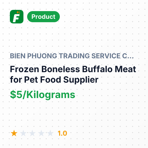 Frozen Boneless Buffalo Meat for Pet Food – summary card, no photo uploaded yet
