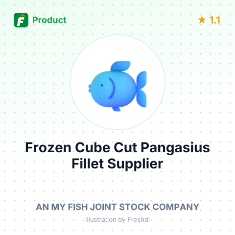Frozen Cube Cut Pangasius Fillet – summary card, no photo uploaded yet