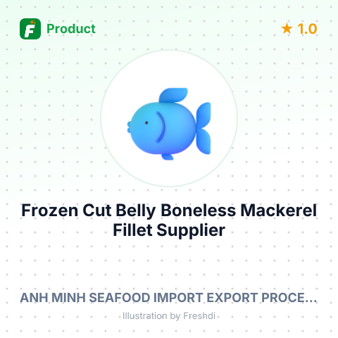 Frozen Cut Belly Boneless Mackerel Fillet (Scomber Scombrus) – summary card, no photo uploaded yet