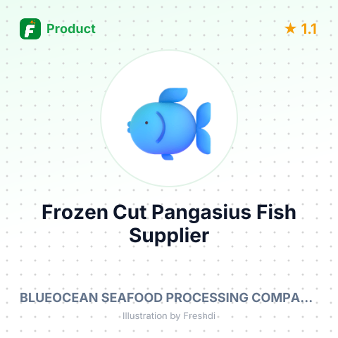Frozen Cut Pangasius Fish – summary card, no photo uploaded yet