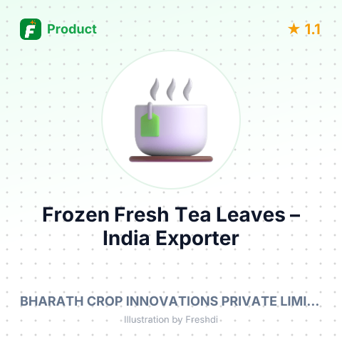 Frozen Fresh Tea Leaves – summary card, no photo uploaded yet