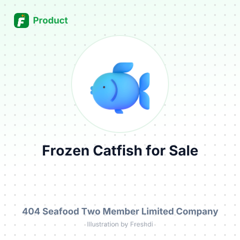 Frozen Fried Catfish (Pangasius Hypophthalmus) – summary card, no photo uploaded yet
