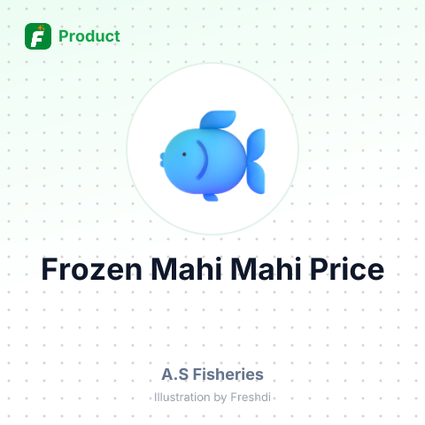 Frozen Mahi Mahi – summary card, no photo uploaded yet