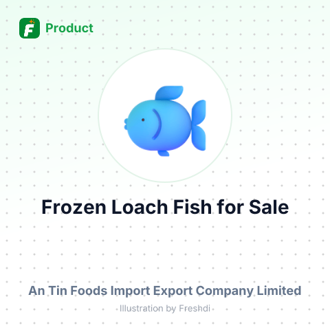 Frozen Raw Loach Fish – summary card, no photo uploaded yet