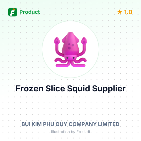 Frozen Slice Squid (Size: 8-10 pcs/kg) – summary card, no photo uploaded yet