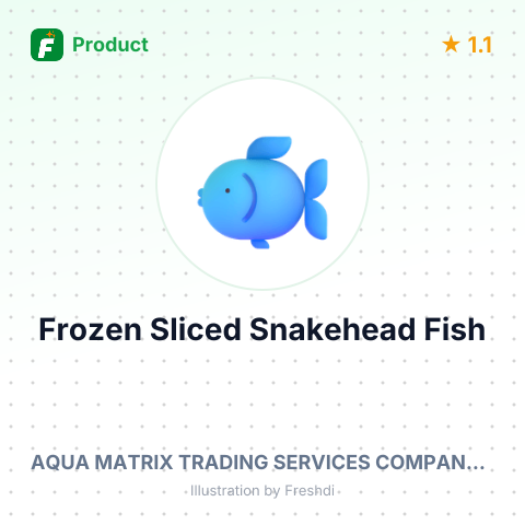 Frozen Sliced Snakehead Fish – summary card, no photo uploaded yet