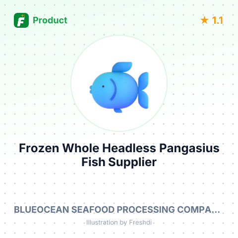 Frozen Whole Headless Pangasius Fish – summary card, no photo uploaded yet