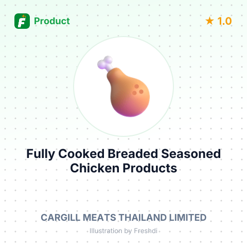Fully Cooked Breaded Seasoned Chicken Products – summary card, no photo uploaded yet