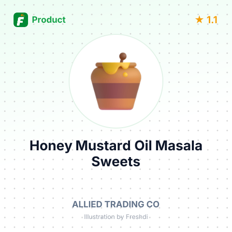 Honey Mustard Oil Masala Sweets – summary card, no photo uploaded yet