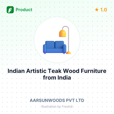 Indian Artistic Teak Wood Furniture – summary card, no photo uploaded yet