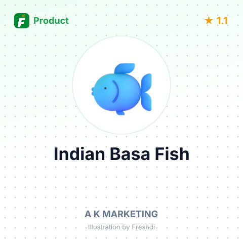 Indian Basa Fish – summary card, no photo uploaded yet