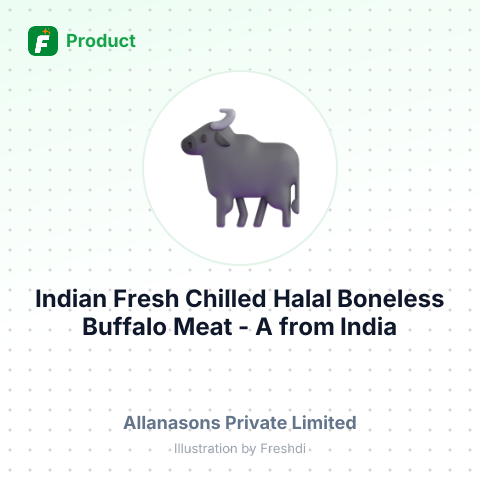 Indian Fresh Chilled Halal Boneless Buffalo Meat - A – summary card, no photo uploaded yet