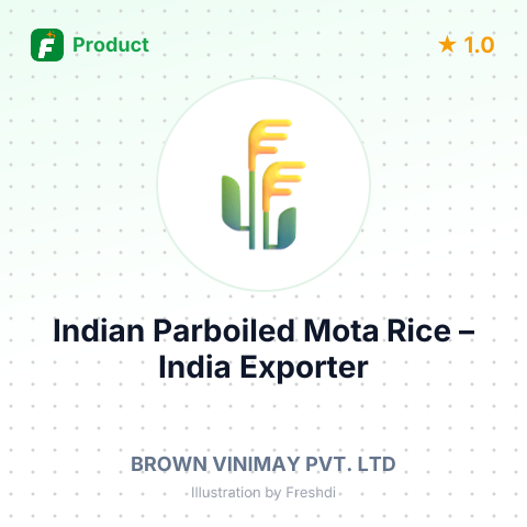 Indian Parboiled Mota Rice (5% Broken, Non Basmati) – summary card, no photo uploaded yet