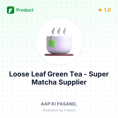 Loose Leaf Green Tea - Super Matcha – summary card, no photo uploaded yet