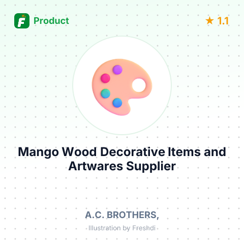 Mango Wood Decorative Items and Artwares – summary card, no photo uploaded yet