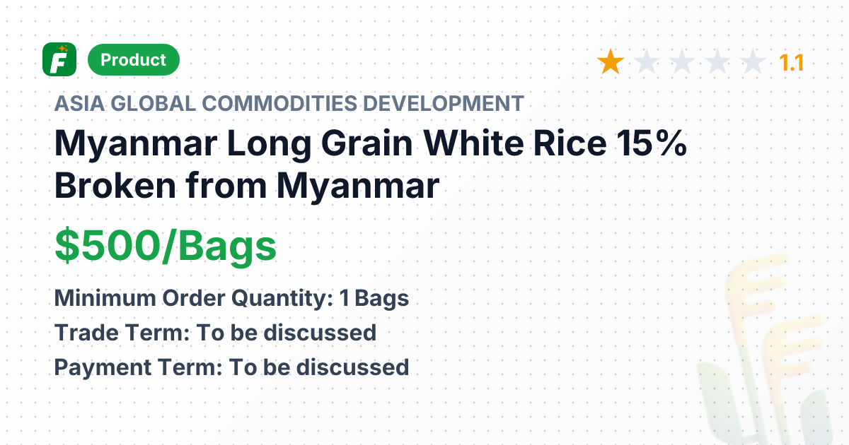 Myanmar Long Grain White Rice 15% Broken – product summary card, no photo uploaded yet