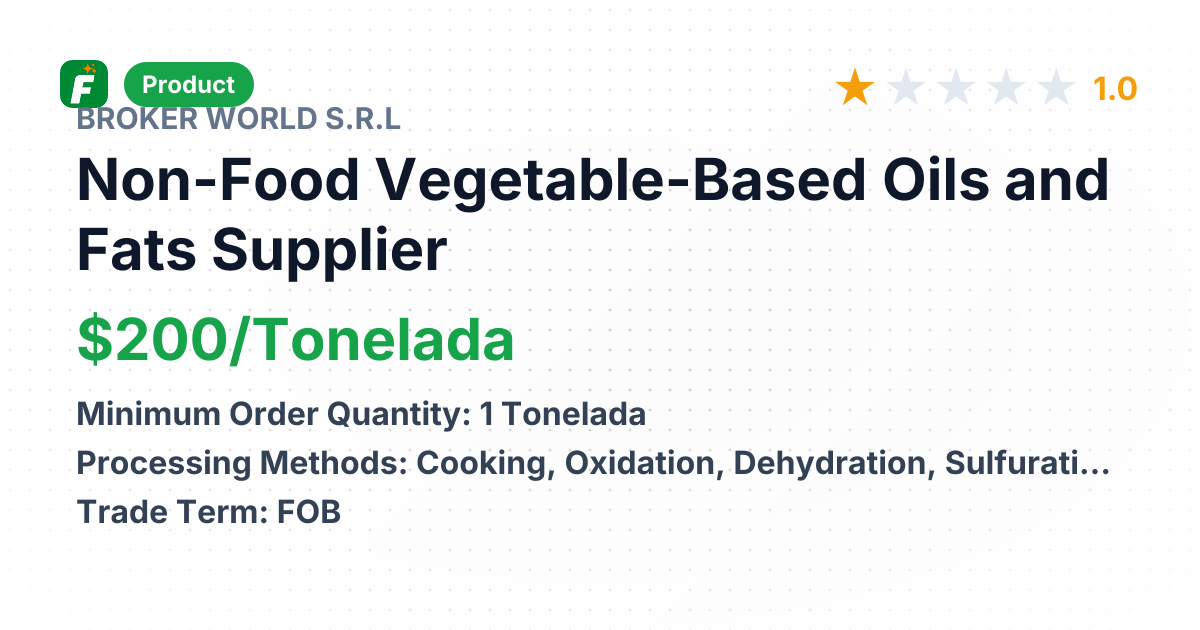 Non-Food Vegetable-Based Oils and Fats – product summary card, no photo uploaded yet