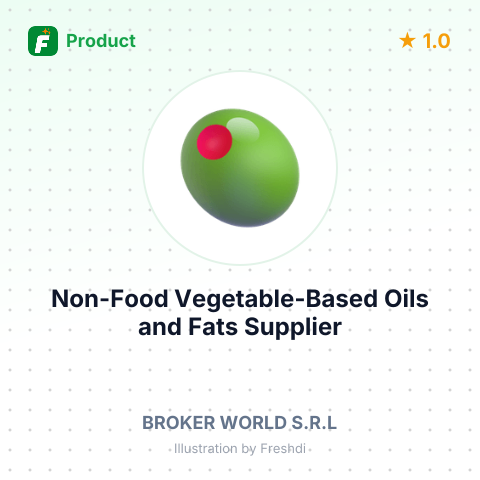 Non-Food Vegetable-Based Oils and Fats – summary card, no photo uploaded yet