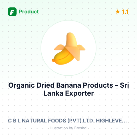 Organic Dried Banana Products – summary card, no photo uploaded yet