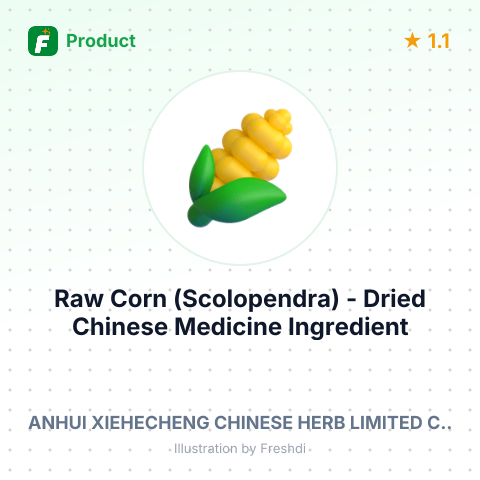 Raw Corn (Scolopendra) - Dried Chinese Medicine Ingredient – summary card, no photo uploaded yet
