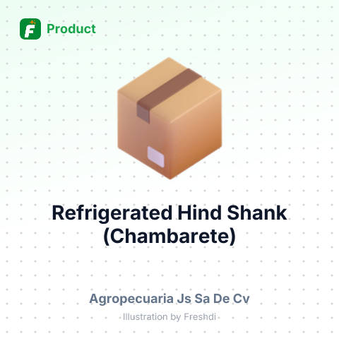 Refrigerated Hind Shank (Chambarete) – summary card, no photo uploaded yet