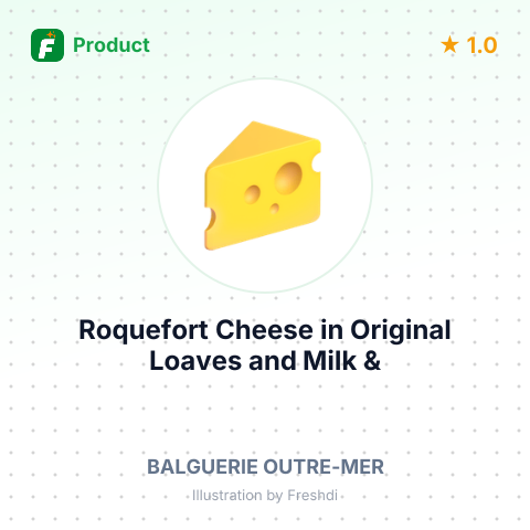 Roquefort Cheese in Original Loaves and Milk & Cream Powder Granules – summary card, no photo uploaded yet