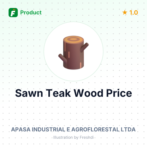 Sawn Teak Wood – summary card, no photo uploaded yet