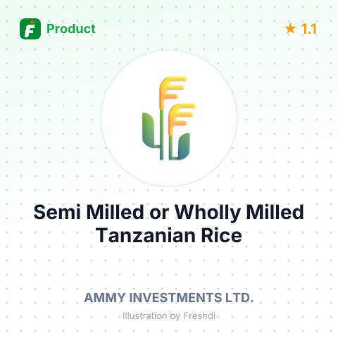 Semi Milled or Wholly Milled Tanzanian Rice – summary card, no photo uploaded yet