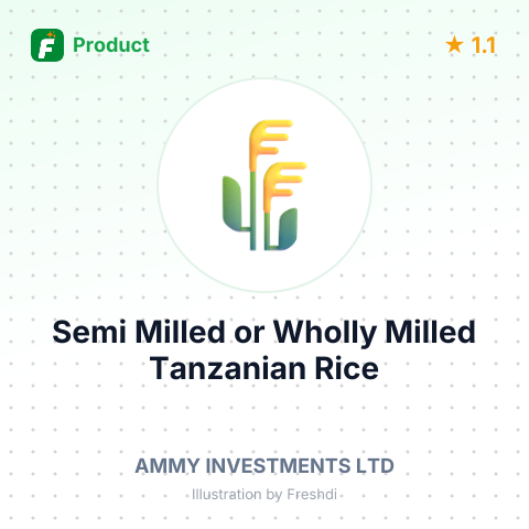 Semi Milled or Wholly Milled Tanzanian Rice – summary card, no photo uploaded yet