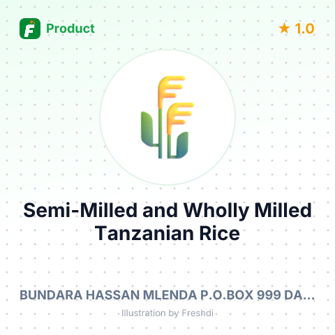 Semi-Milled and Wholly Milled Tanzanian Rice – summary card, no photo uploaded yet