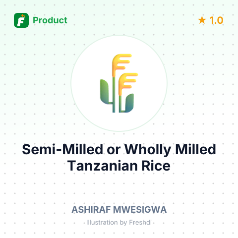 Semi-Milled or Wholly Milled Tanzanian Rice – summary card, no photo uploaded yet