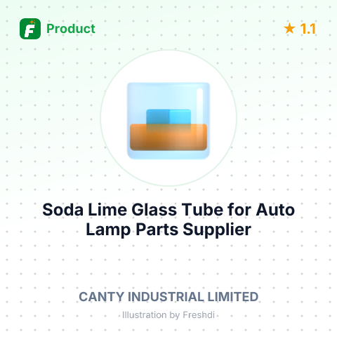 Soda Lime Glass Tube for Auto Lamp Parts – summary card, no photo uploaded yet